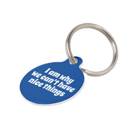 Placa Para Mascotas Por eso no podemos tener cosas bonitas personaliza
