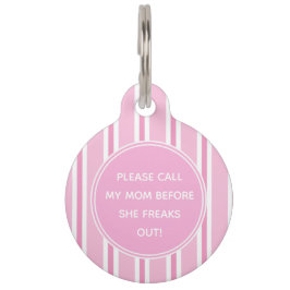 Placa Para Mascotas Por favor, llame a mi mamá con franjas rosadas y b