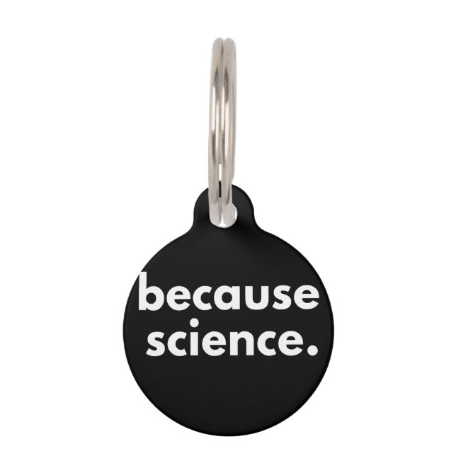 Placa Para Mascotas Porque la ciencia (Anverso)