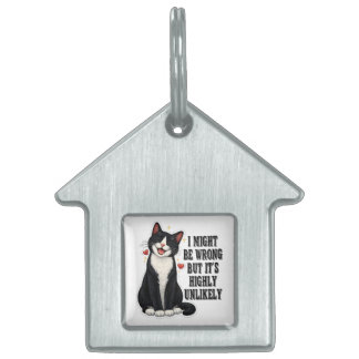 Placa Para Mascotas Puede que esté equivocado, pero es muy poco probab