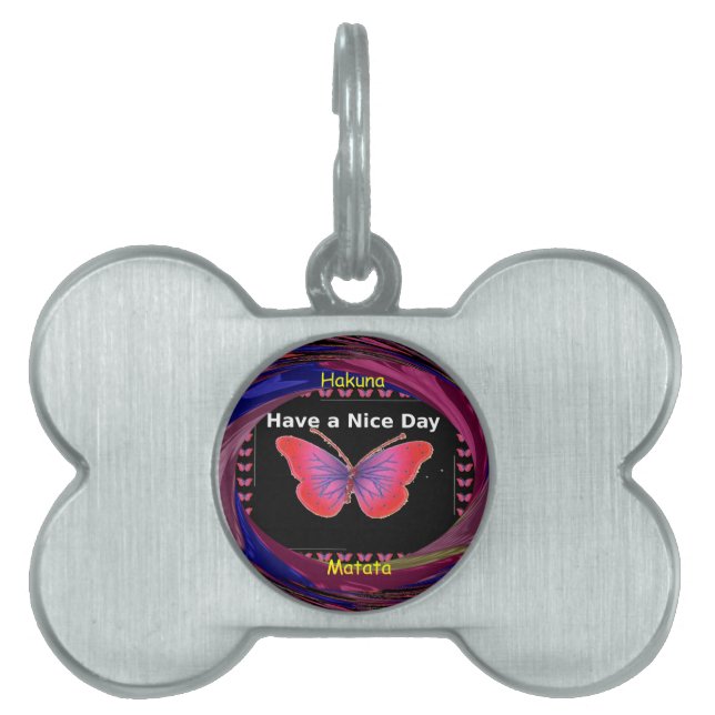 Placa Para Mascotas Que tengas un buen día y una mejor mariposa noctur (Frente)