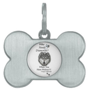 Placa Para Mascotas Quién necesita la colección de los diamantes