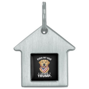 Placa Para Mascotas Recupera incluso mi perro ama la bandera de Trump 