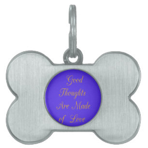 Placa Para Mascotas Reflexiones benévolas: Buenos pensamientos de amor