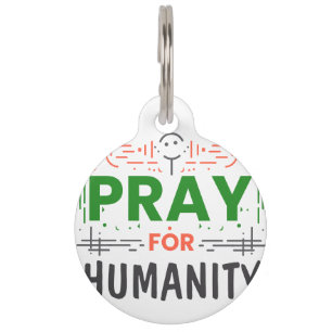 Placa Para Mascotas Rezar Por: Honrando a la Humanidad