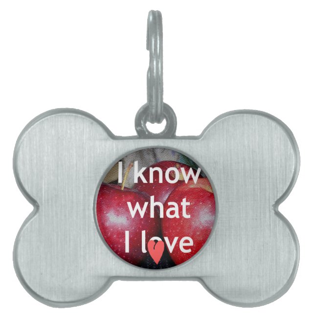 Placa Para Mascotas "Sé Lo Que Me Encanta" - Diseño De Apple (Frente)