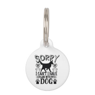 Placa Para Mascotas Siento Tener Planes Con Mi Cita De Perro
