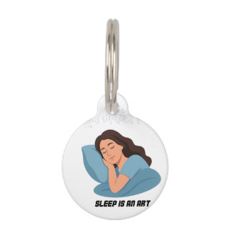 Placa Para Mascotas sleep is an art
