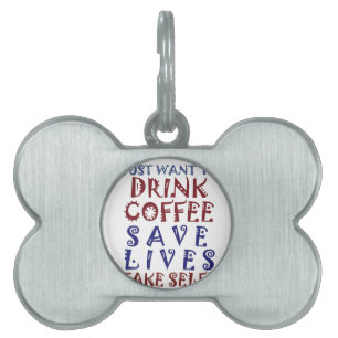 Placa Para Mascotas Solo quiero tomar café Salva vidas