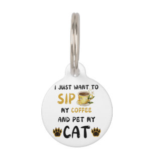 Placa Para Mascotas Solo Quiero Tomar Café Y Mascota Mi Café De Gato