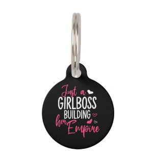 Placa Para Mascotas Sólo un jefe chica construyendo su imperio mujeres