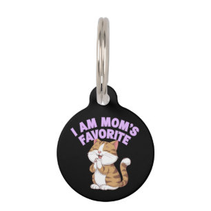 Placa Para Mascotas Soy el favorito de mamá: divertida idea de regalo 