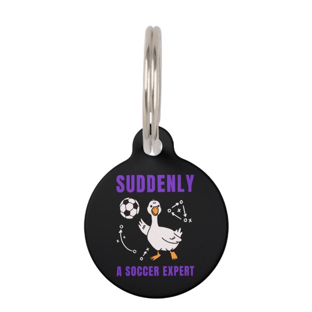 Placa Para Mascotas Suddenly a soccer expert (Anverso)