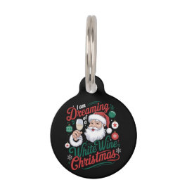 Placa Para Mascotas Sueño con un Navidad de vino blanco
