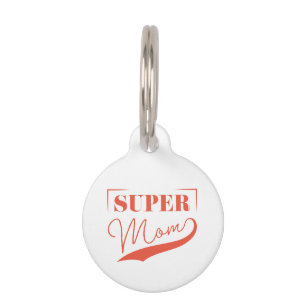 Placa Para Mascotas Super Mamá