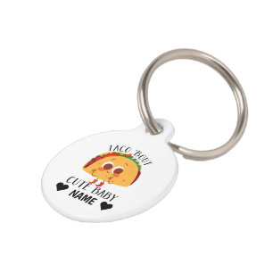 Placa Para Mascotas Taco sobre el bebé lindo