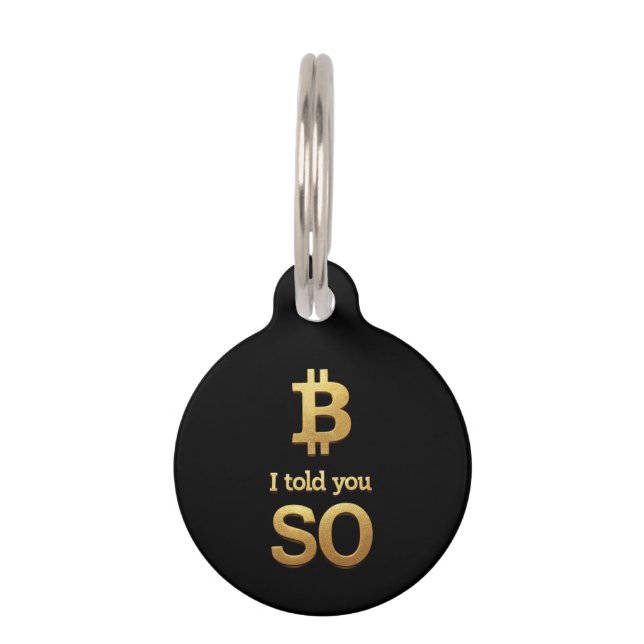 Placa Para Mascotas Te Lo Dije, Bitcoin Ultimate Crypto Regresando (Anverso)