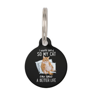 Placa Para Mascotas Trabajo Duro Para Que Mi Gato Tenga Una Vida Mejor