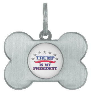 Placa Para Mascotas Trump es mi presidente