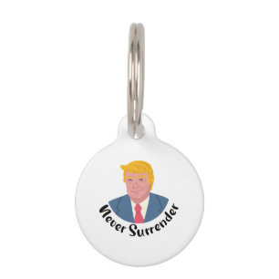 Placa Para Mascotas Trump Mugshot nunca se rinde