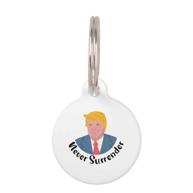 Placa Para Mascotas Trump Mugshot nunca se rinde (Anverso)