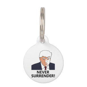 Placa Para Mascotas Trump nunca renunció a la masacre