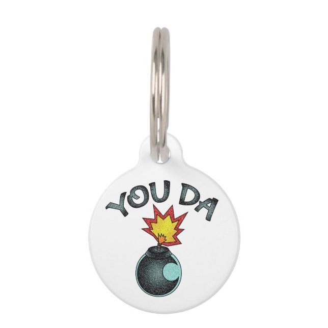 Placa Para Mascotas Tú Eres La Bomba Brillante (Anverso)