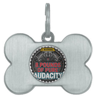 Placa Para Mascotas Warning 8 Pounds of Pure Audacity