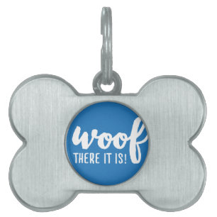 Placa Para Mascotas Woof ahí está - K9 cita a famosos perros citando a