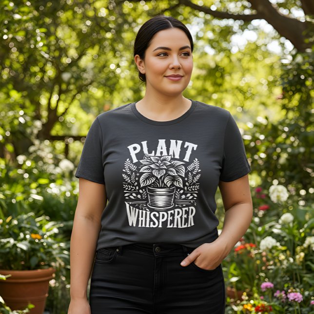 Plant Whisperer T-Shirt (Subido por el creador)
