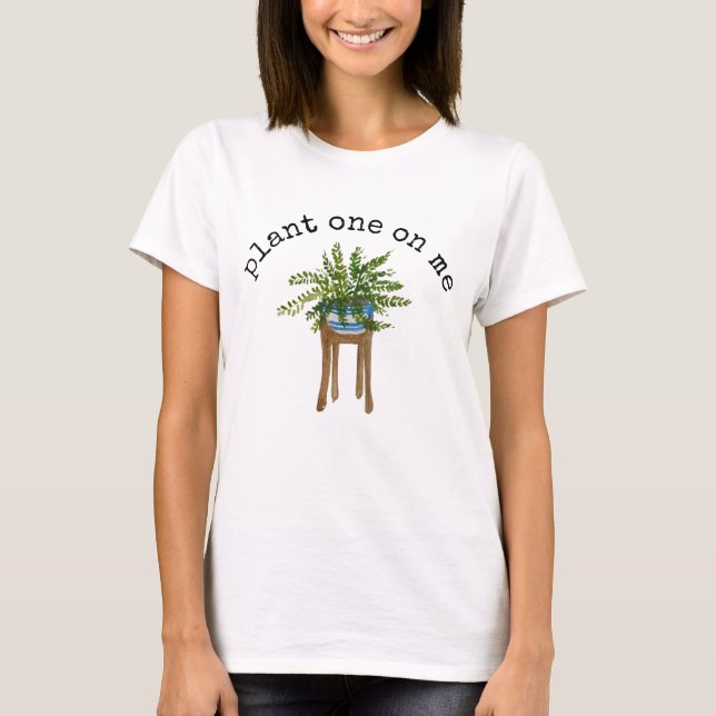 Planta Una En Mi Camiseta (Anverso)