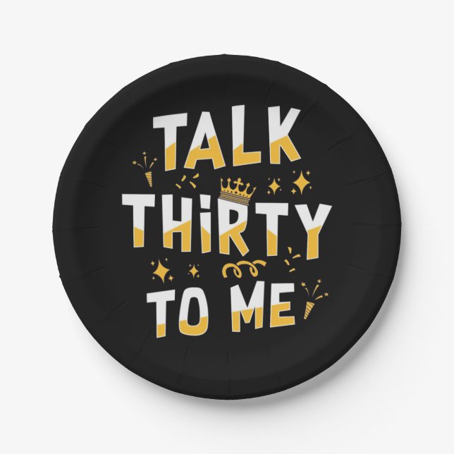 Plato De Papel 30 cumpleaños | Hablar Treinta Para Mí (Anverso)