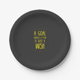 Plato De Papel A goal without a plan inspirational quote