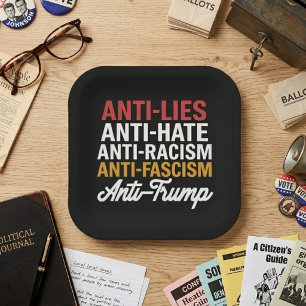Plato De Papel Anti Mentiras Anti Odio Anti Fascismo Anti Trump C