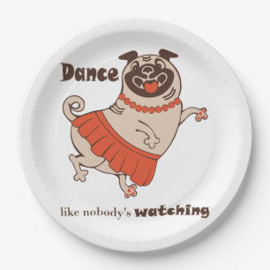 Plato De Papel Baile como si nadie viera a Pug Chica