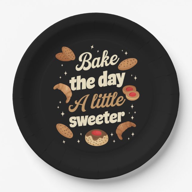 Plato De Papel Bake the day a little sweeter (Anverso)