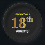 Plato De Papel Black, Faux Gold 18th Birthday   Custom Name<br><div class="desc">Este sencillo, personalizado diseño de placas de papel con temática de cumpleaños incluye un mensaje de personalizable como "¡El cumpleaños número 18 de ANameHere's 18th Birthday!", donde se puede cambiar el nombre, y con el "18th" con un aspecto falso/imitación dorado. También tiene un fondo de color negro. Las placas de...</div>