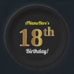 Plato De Papel Black, Faux Gold 18th Birthday   Custom Name<br><div class="desc">Este sencillo, personalizado diseño de placas de papel con temática de cumpleaños incluye un mensaje de personalizable como "¡El cumpleaños número 18 de ANameHere's 18th Birthday!", donde se puede cambiar el nombre, y con el "18th" con un aspecto falso/imitación dorado. También tiene un fondo de color negro. Las placas de...</div>