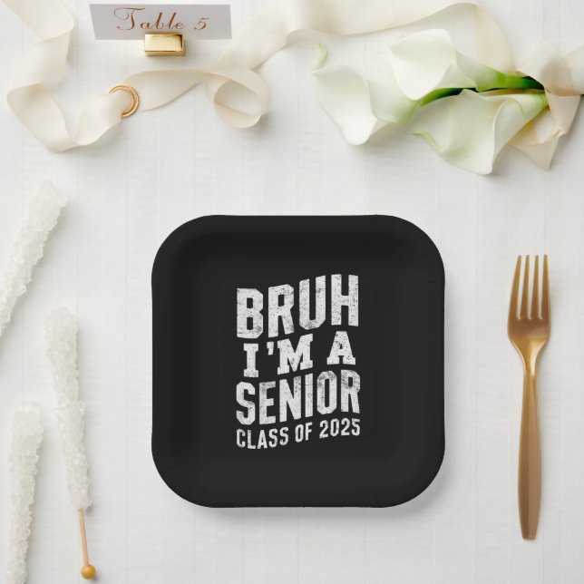 Plato De Papel Bruh, soy una clase senior de graduación en 2025 (Boda)