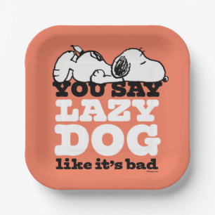 Plato De Papel Cacahuetes   Snoopy dices Perro perezoso como malo