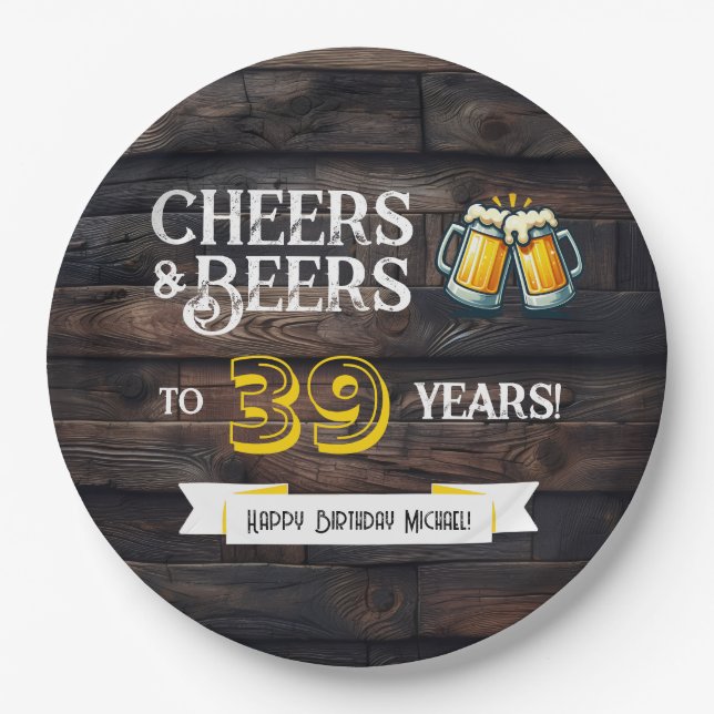Plato De Papel Cheers and Beers to 39 Years Rustic Birthday (Anverso)