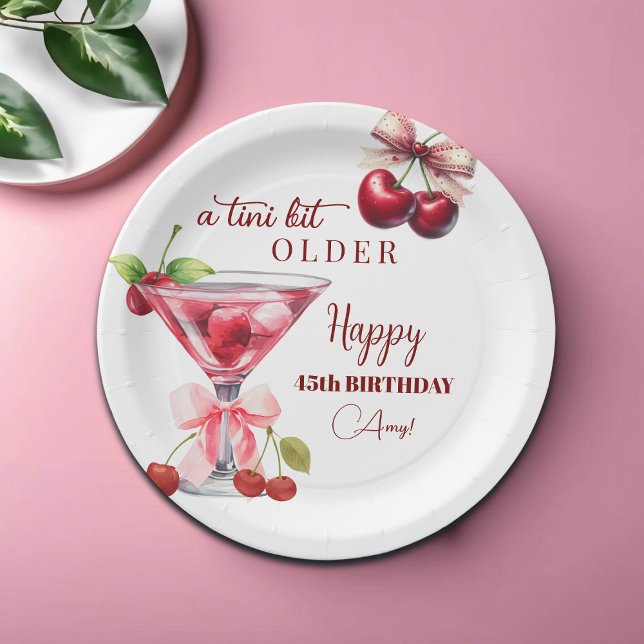 Plato De Papel Chic A Tini Bit Older Cherry Martini 45th Birthday (Subido por el creador)