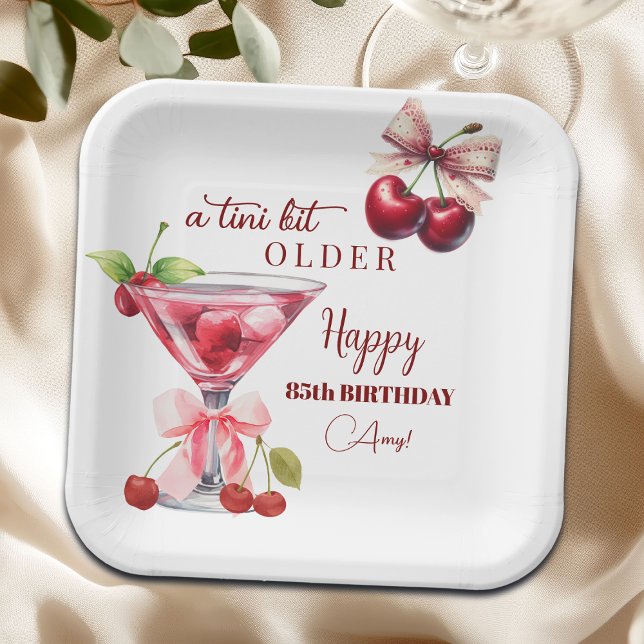 Plato De Papel Chic A Tini Bit Older Cherry Martini 85th Birthday (Subido por el creador)