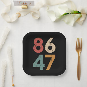 Plato De Papel Clásico Vintage Estilo 80s 86 47 Anti Trump 