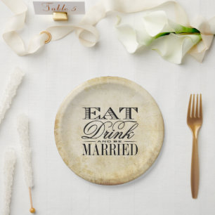 Plato De Papel Comer, beber y estar casados con una boda de cosec