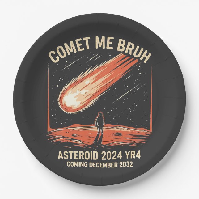 Plato De Papel Comet Me Bruh Funny ASTEROID 2024 YR4 (Anverso)