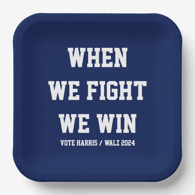 Plato De Papel Cuando Peleamos Ganamos Harris Walz (Anverso)