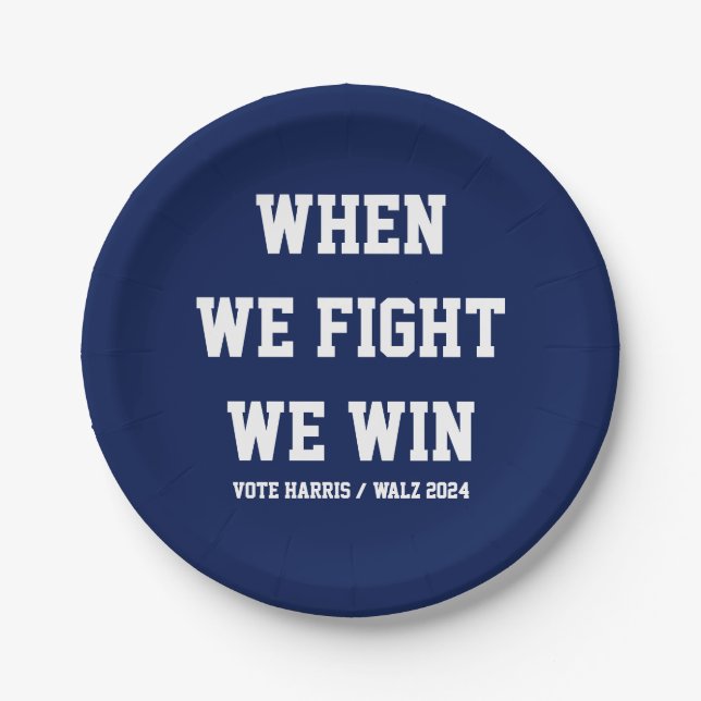 Plato De Papel Cuando Peleamos Ganamos Harris Walz (Anverso)