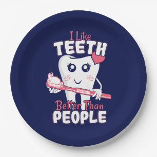 Plato De Papel Dentista gracioso - Como los dientes mejor que la 