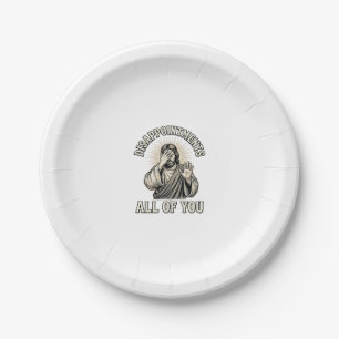 Plato De Papel Desilusiones Divertidas Todos Ustedes Grabado Anti